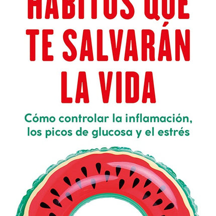 HABITOS QUE TE SALVARAN LA VIDA | ODILE FERNANDEZ