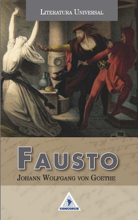 FAUSTO | JOHANN WOLFGANG VON GOETHE