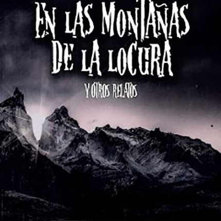 EN LAS MONTAÑAS DE LA LOCURA | H.P. LOVECRAFT