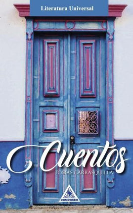 CUENTOS | TOMAS CARRASQUILLA