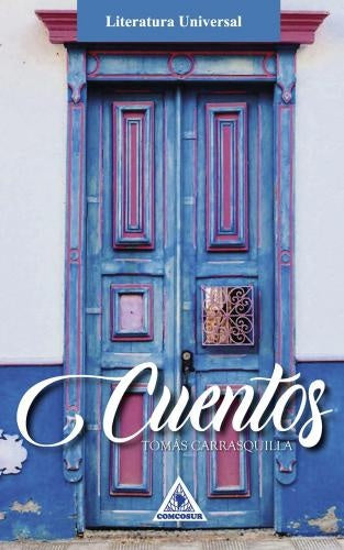 CUENTOS | TOMAS CARRASQUILLA