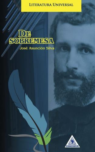 DE SOBREMESA | JOSE ASUNCION SILVA