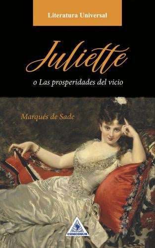 JULIETTE O LAS PROSPERIDADES DEL VICIO | MARQUES DE SADE