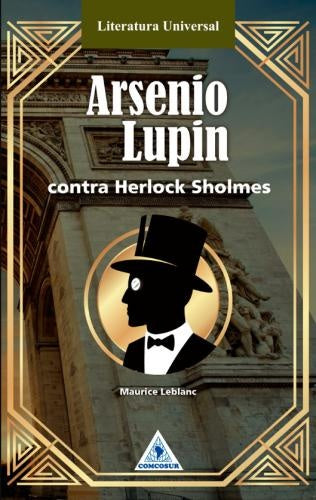 ARSENIO LUPIN CONTRA HERLOCK SHOLMES | MAURICE LEBLANC
