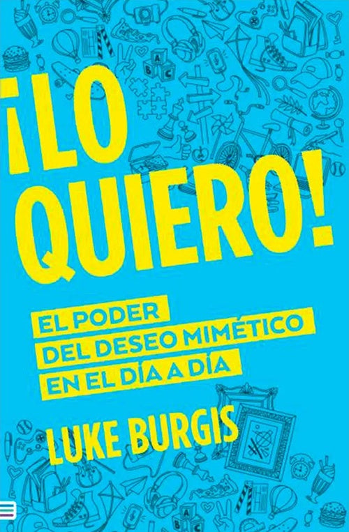 LO QUIERO! | LUKE BURGIS