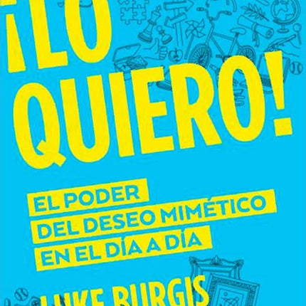 LO QUIERO! | LUKE BURGIS