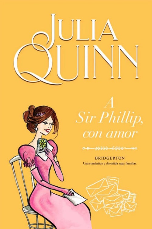 BRIDGERTON 5 A SIR PHILLIP, CON AMOR | JULIA QUINN