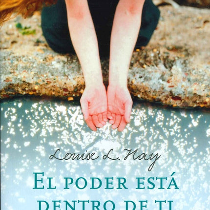EL PODER ESTA DENTRO DE TI | LOUISE HAY