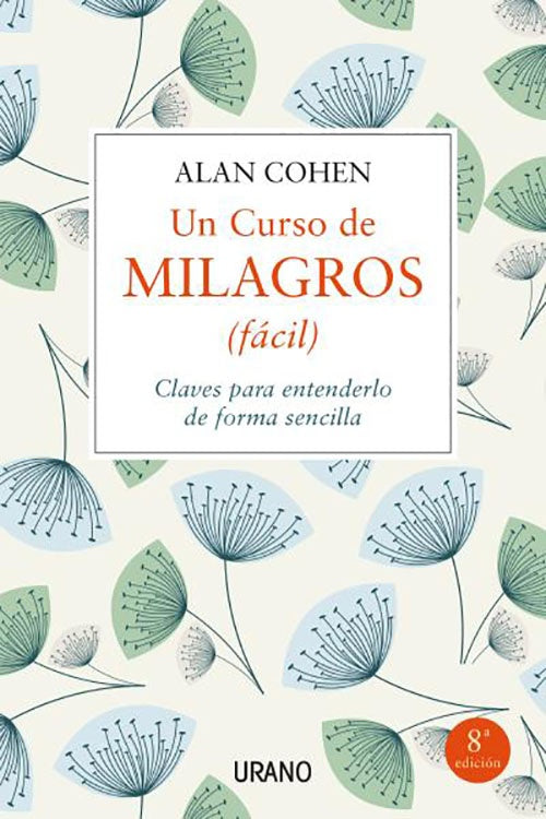 UN CURSO DE MILAGROS (FACIL) | ALAN COHEN