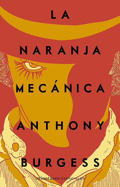 NARANJA MECANICA, LA | ANTHONY BURGESS