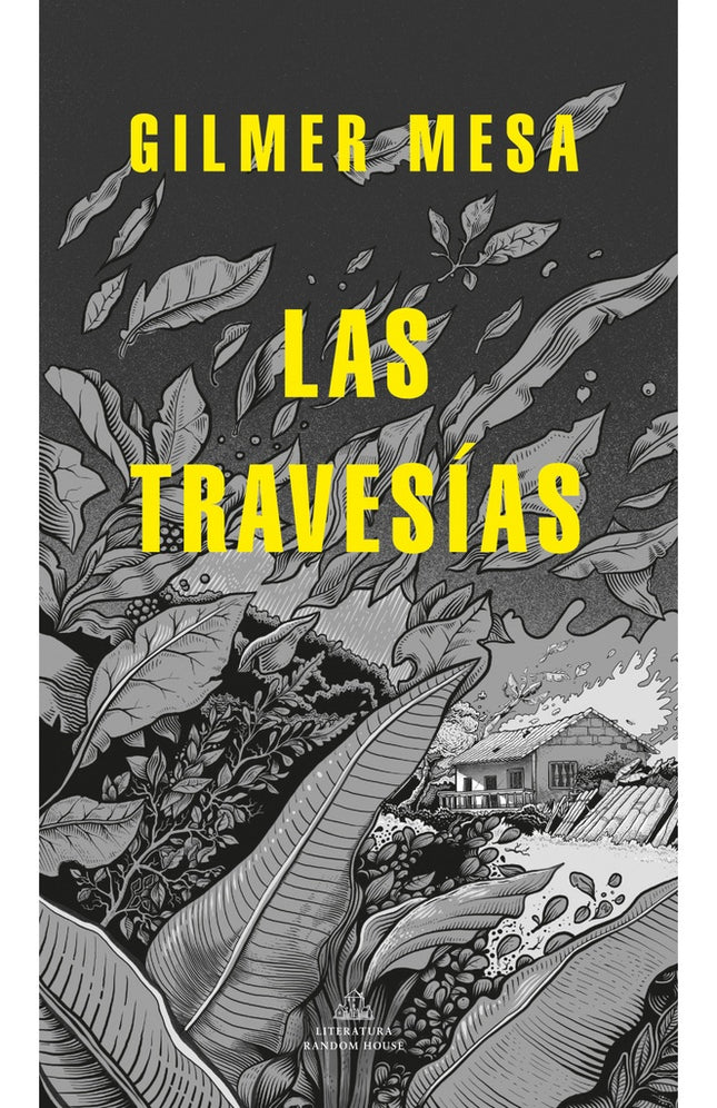 LAS TRAVESIAS | GILMER MESA