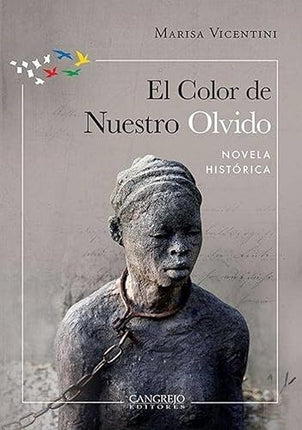COLOR DE NUESTRO OLVIDO, EL | MARISA VICENTINI