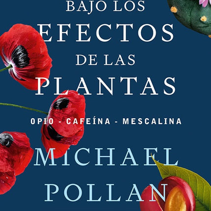 TU MENTE BAJO LOS EFECTOS DE LAS PLANTAS | MICHAEL POLLAN