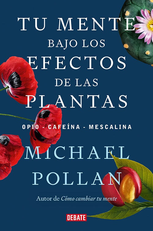 TU MENTE BAJO LOS EFECTOS DE LAS PLANTAS | MICHAEL POLLAN