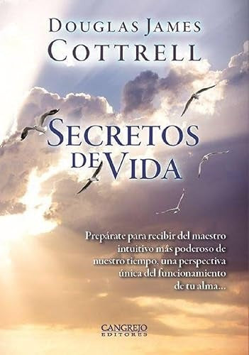 SECRETOS DE VIDA | DOUGLAS JAMES COTTRELL