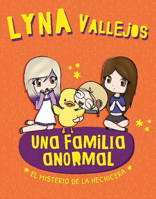 UNA FAMILIA ANORMAL | LYNA VALLEJOS