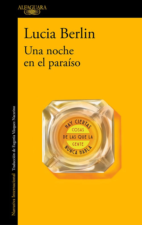 UNA NOCHE EN EL PARAISO | LUCIA BERLIN