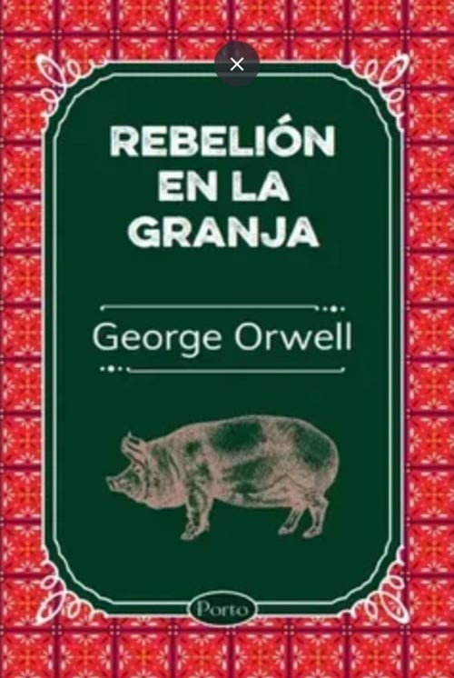 REBELION EN LA GRANJA - PORTO | GEORGE ORWELL
