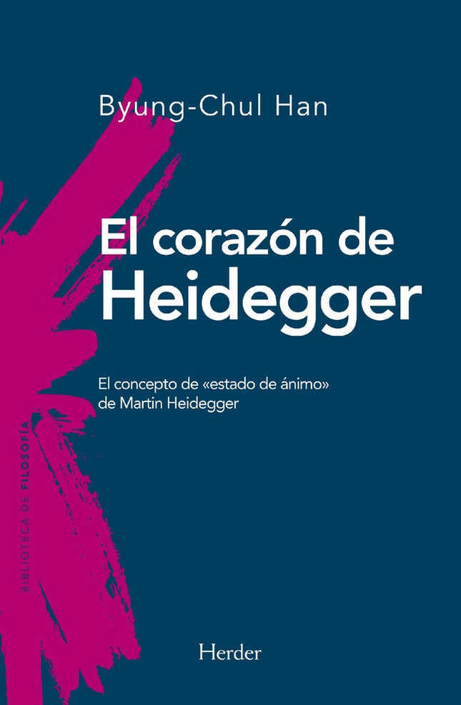 CORAZON DE HEIDEGGER, EL | BYUNG-CHUL HAN