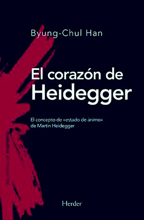 EL CORAZON DE HEIDEGGER | BYUNG-CHUL HAN