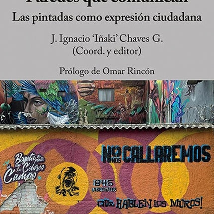 PAREDES QUE COMUNICAN | J IGNACIO CHAVES G