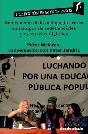 REINVENCION DE LA PEDAGOGIA CRITICA EN TIEMPOS DE | AUTORES VARIOS