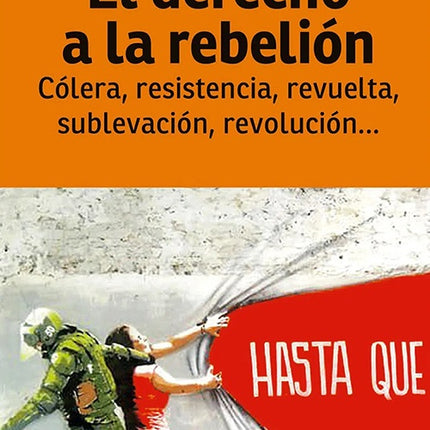 DERECHO A LA REBELION, EL | AUTORES VARIOS