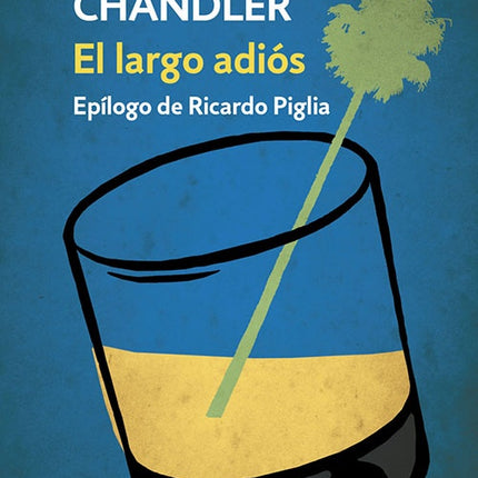 LARGO ADIOS,EL | RAYMOND CHANDLER