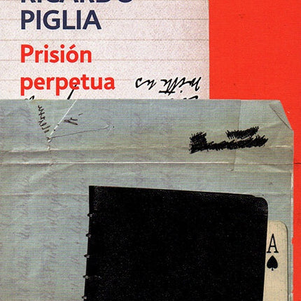 PRISION PERPETUA | RICARDO PIGLIA