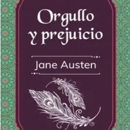 ORGULLO Y PREJUICIO | JANE AUSTEN
