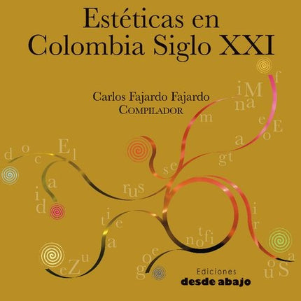 ESTETICAS EN COLOMBIA SIGLO XXI | CARLOS FAJARDO FAJARDO