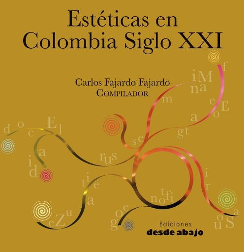 ESTETICAS EN COLOMBIA SIGLO XXI | CARLOS FAJARDO FAJARDO