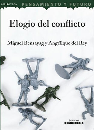 ELOGIO DEL CONFLICTO | MIGUEL BERNASAYAG