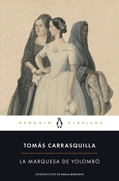 MARQUESA DE YOLOMBO, LA | TOMAS CARRASQUILLA