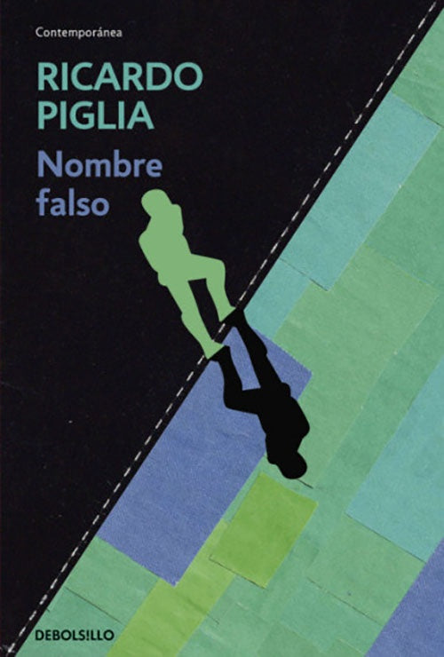 NOMBRE FALSO | RICARDO PIGLIA