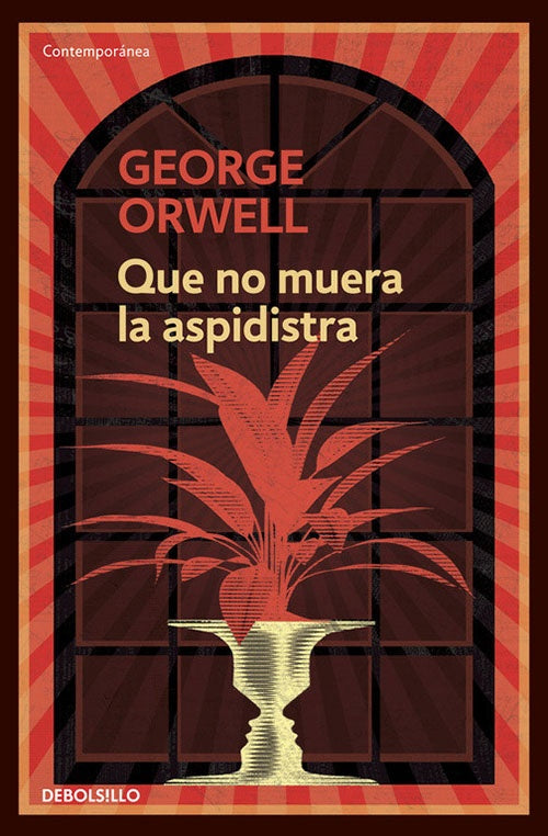 QUE NO MUERA LA ASPIDISTRA | GEORGE ORWELL