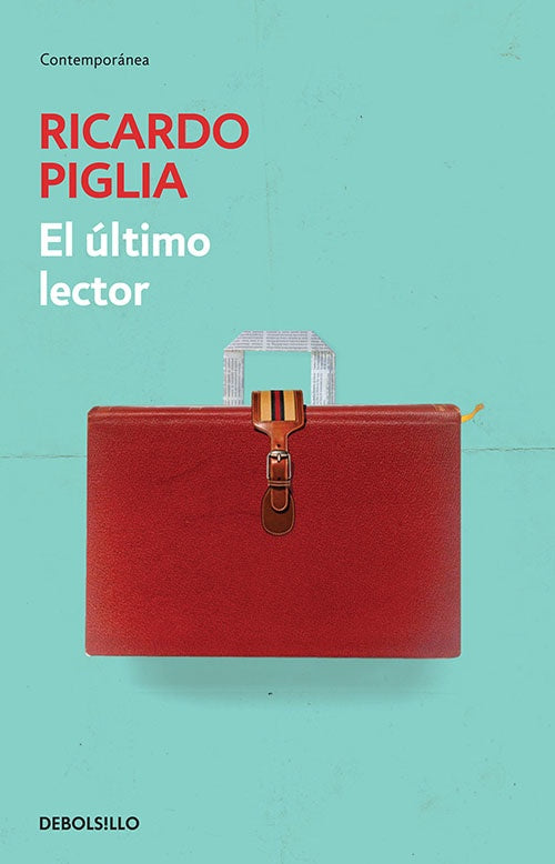 ULTIMO  LECTOR,EL | RICARDO PIGLIA