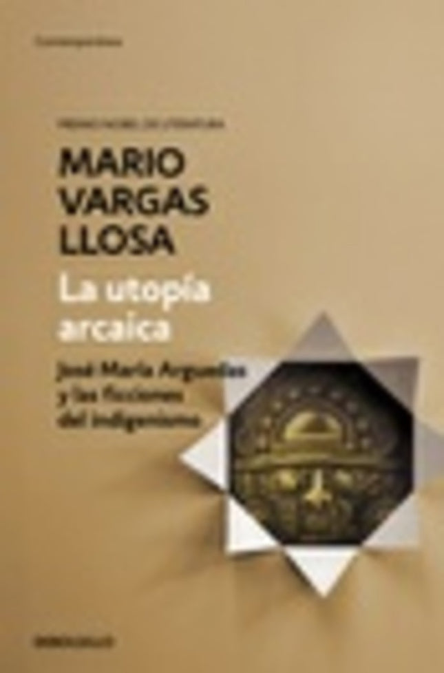 UTOPIA ARCAICA, LA | MARIO VARGAS LLOSA