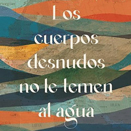 CUERPOS DESNUDOS NO LE TEMEN AL AGUA, LOS | MATTHIEU AIKINS