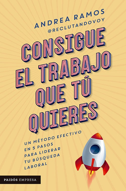 CONSIGUE EL TRABAJO QUE TU QUIERES | ANDREA RAMOS