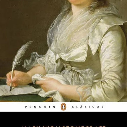 VINDICACION DE LOS DERECHOS DE LA MUJER | MARY WOLLSTONECRAFT