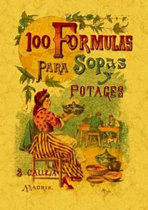 100 FORMULAS PARA SOPAS Y POTAGES | MADEMOISELLE ROSE