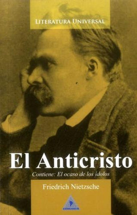 ANTICRISTO, EL | FRIEDRICH NIETZSCHE