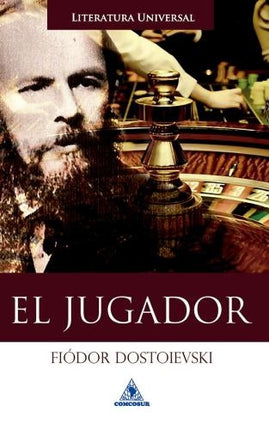 EL JUGADOR | FIODOR M. DOSTOIEVSKI