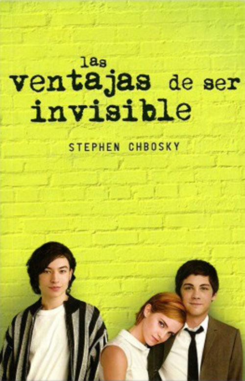 VENTAJAS DE SER INVISIBLE, LAS | STEPHEN CHBOSKY