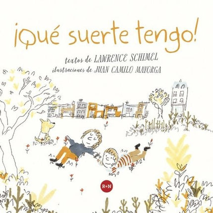 QUE SUERTE TENGO! | LAWRENCE SCHIMEL