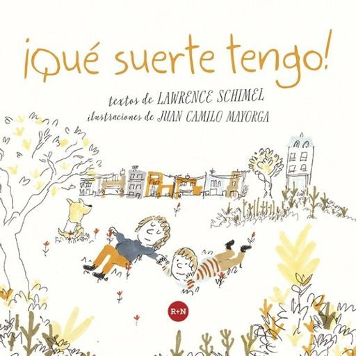 QUE SUERTE TENGO! | LAWRENCE SCHIMEL