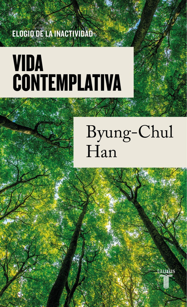 VIDA CONTEMPLATIVA | BYUNG-CHUL HAN