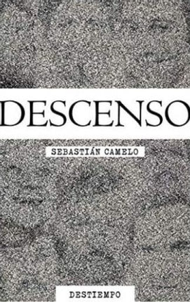 DESCENSO | SEBASTIAN CAMELO