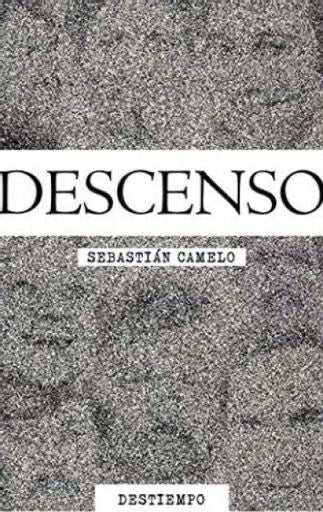 DESCENSO | SEBASTIAN CAMELO
